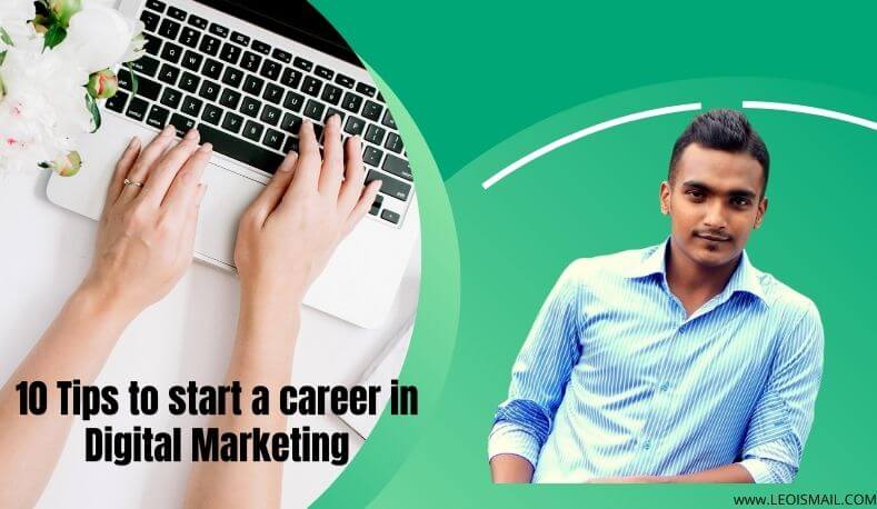 10 Tips to start a career in Digital Marketing